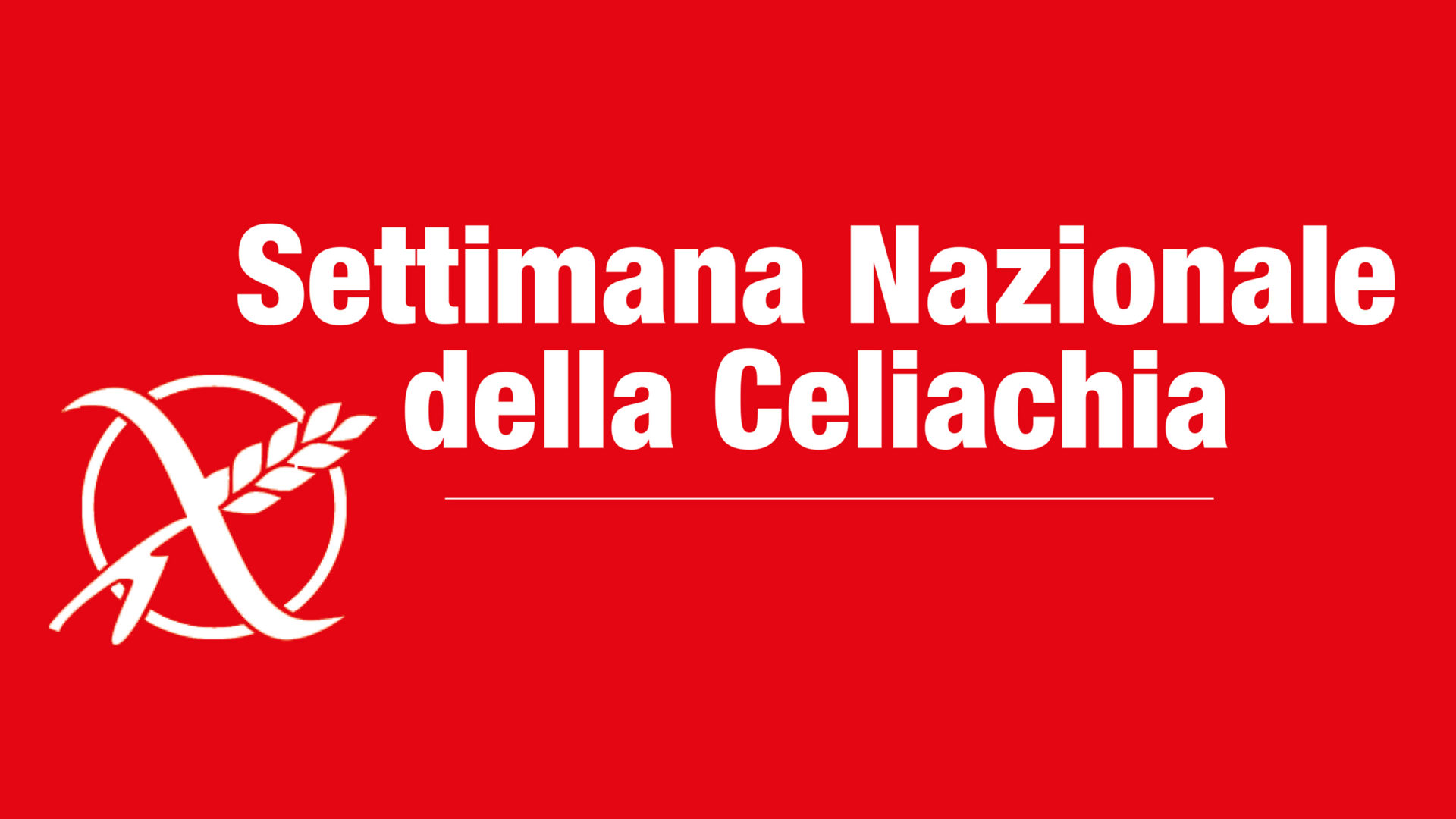 Settimana Nazionale Della Celiachia - AIC Toscana APS